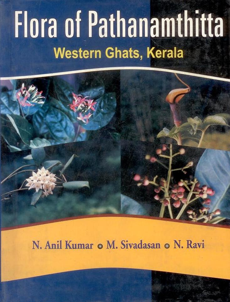 Flora of Pathanamthitta Western Ghats Kerala By N Anil Kumar