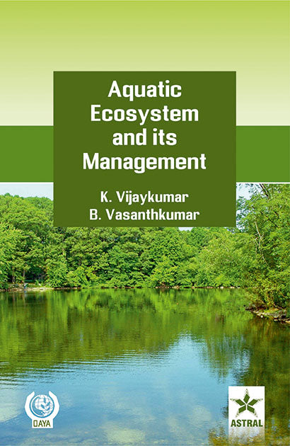 Aquatic Ecosystem and its Management By K. Vijaykumar