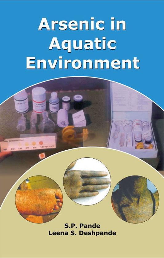 Arsenic in Aquatic Environment By Leena S. Deshpande