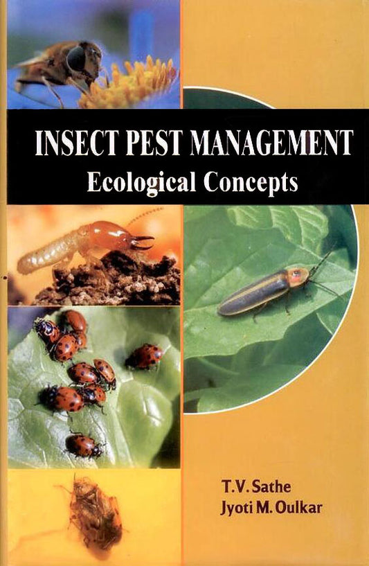 Insect Pest Management: Ecological Concepts By Jyoti M Oulkar