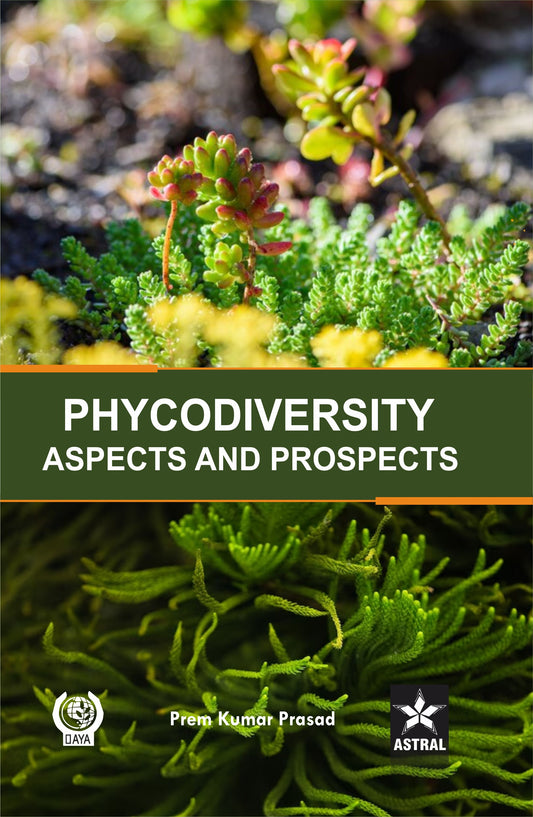 Phycodiversity: Aspects and Prospects By Prem Kumar Prasad