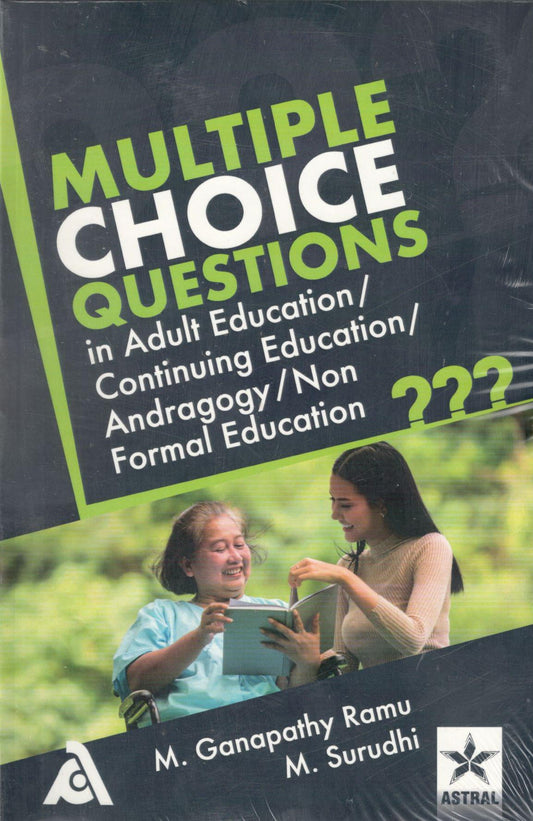 Multiple Choice Questions in Adult Education Continuing Education Andragogy Non Formal Education By M Surudhi