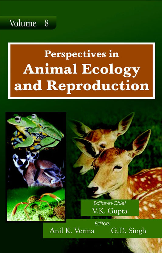 Perspectives in Animal Ecology and Reproduction Vol. 08 By Gupta