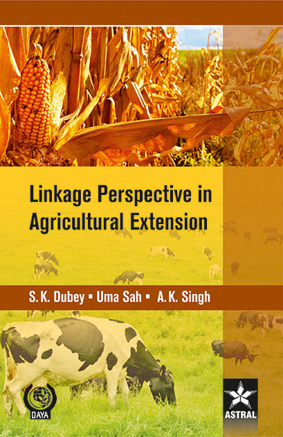 Linkage Perspective in Agricultural Extension By A. K. Singh