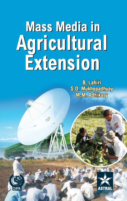 Mass Media in Agricultural Extension By B. Lahiri