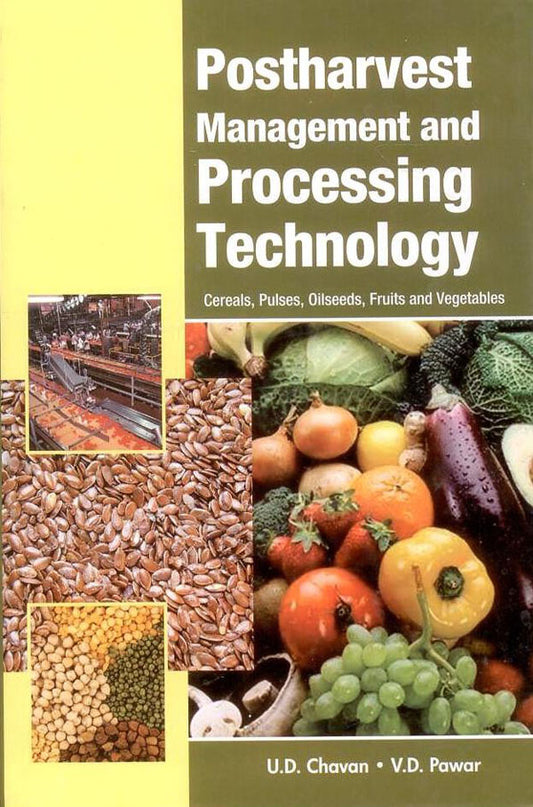 Postharvest Management and Processing Technology By U D Chavan