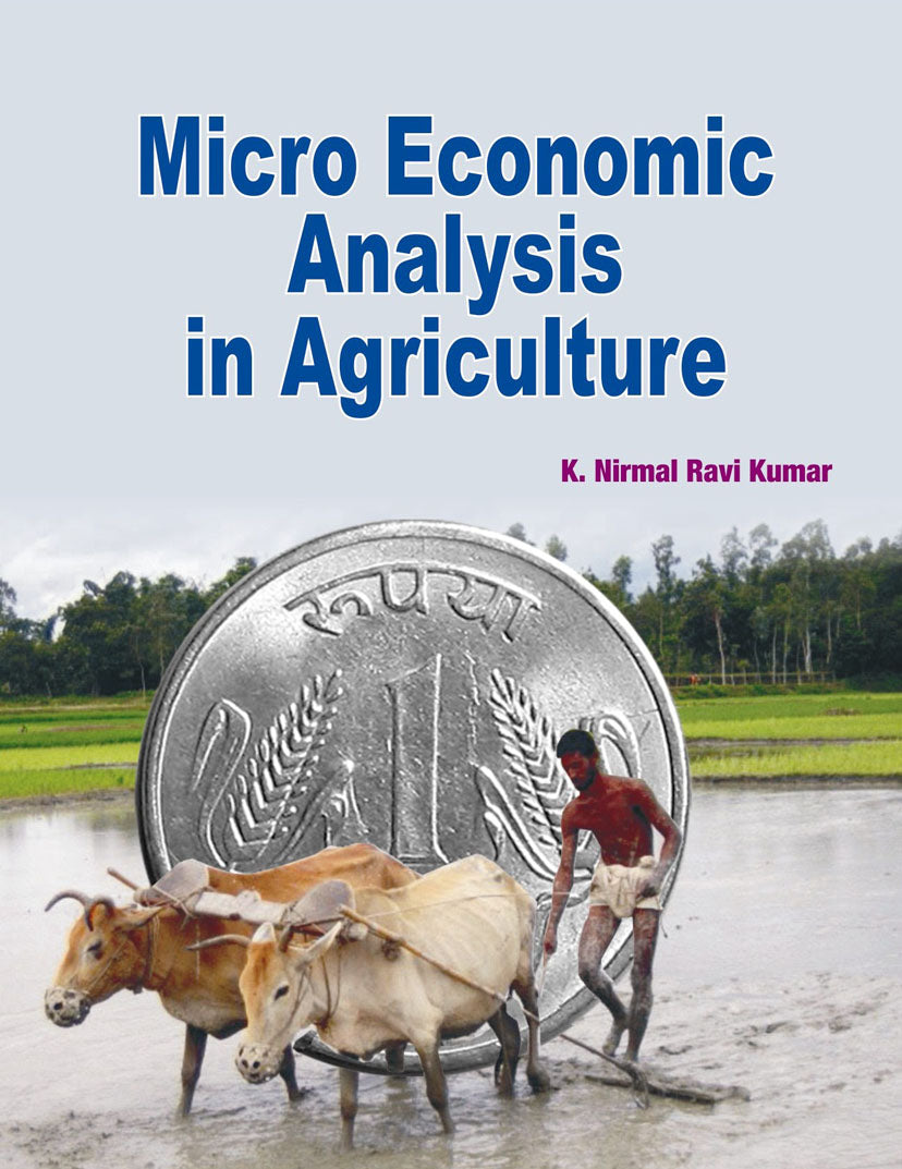 Micro Economic Analysis in Agriculture in 2 Vols By K. N. Ravi Kumar