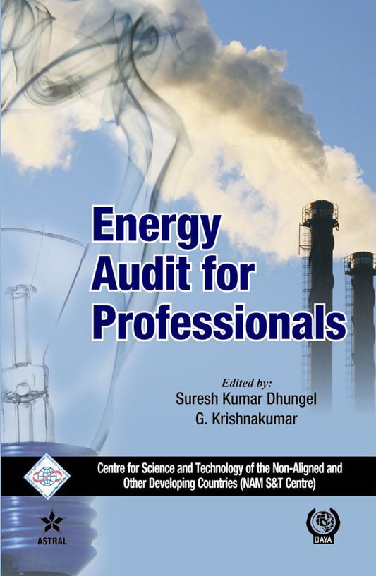 Energy Audit for Professionals/NAM S&T Centre By G. Krishnakumar