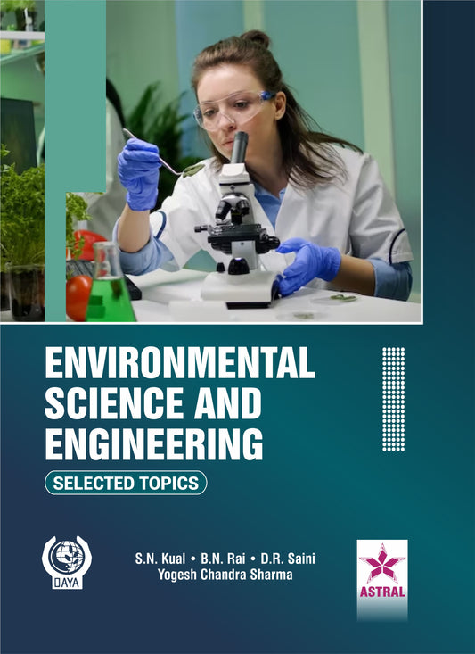 Environmental Science and Engineering: Selected Topics By Sharma Yogesh Chandra