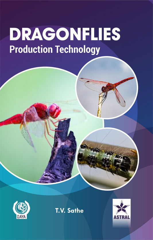 Dragonflies Production Technology By T. V. Sathe