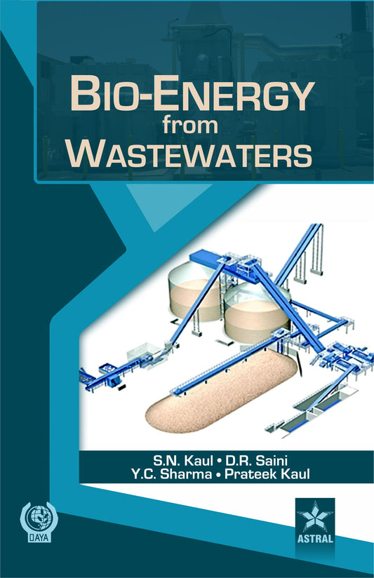 Bio-energy from Wastewaters By D.R. Saini