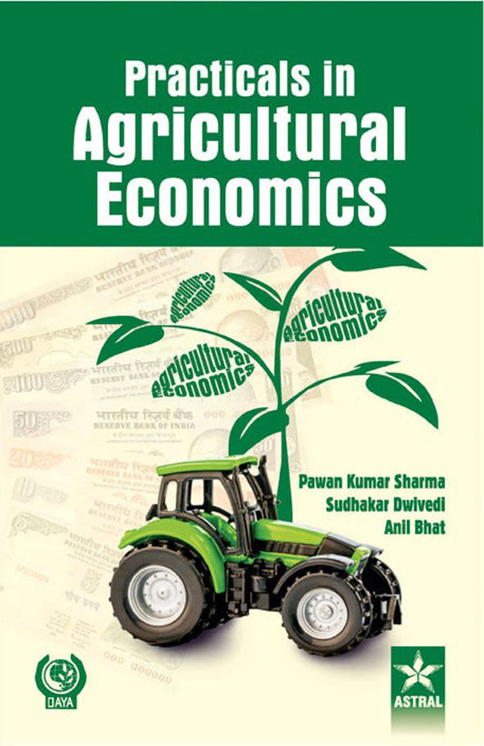 Practicals in Agricultural Economics By Anil Bhat