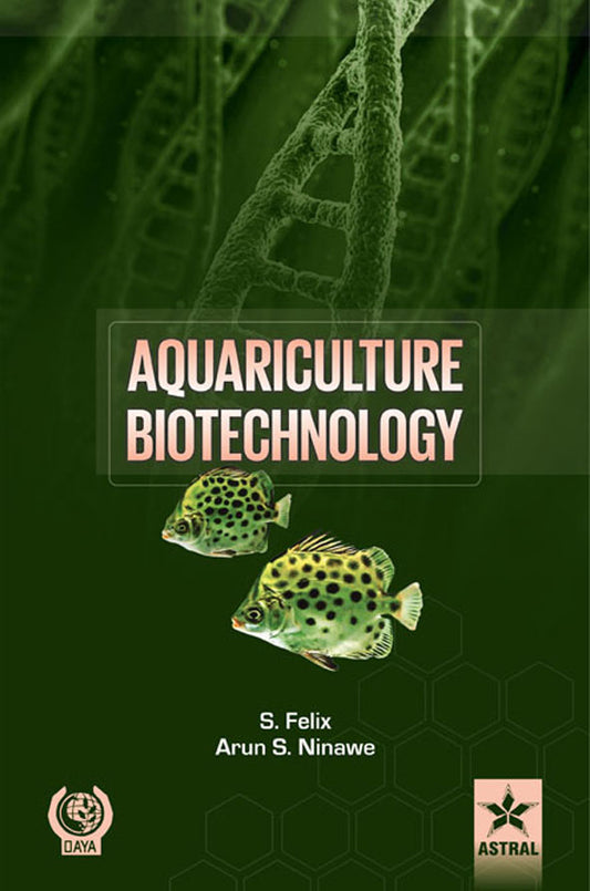 Aquariculture Biotechnology By Sugantham Felix