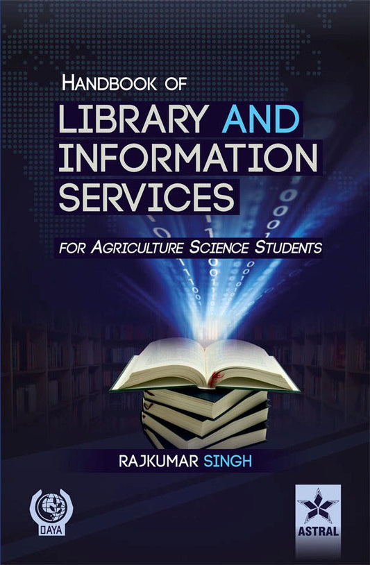Handbook of Library and Information Services (For Agriculture Science Students) By Rajkumar Singh