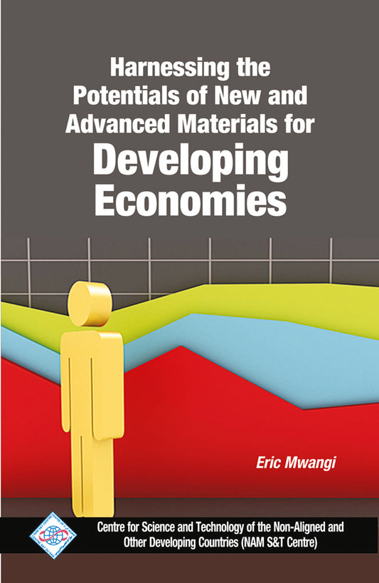 Harnessing the Potentials of New and Advanced Materials for Developing Economies By NAM S