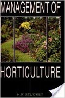 Management of Horticulture By H P Stuckey