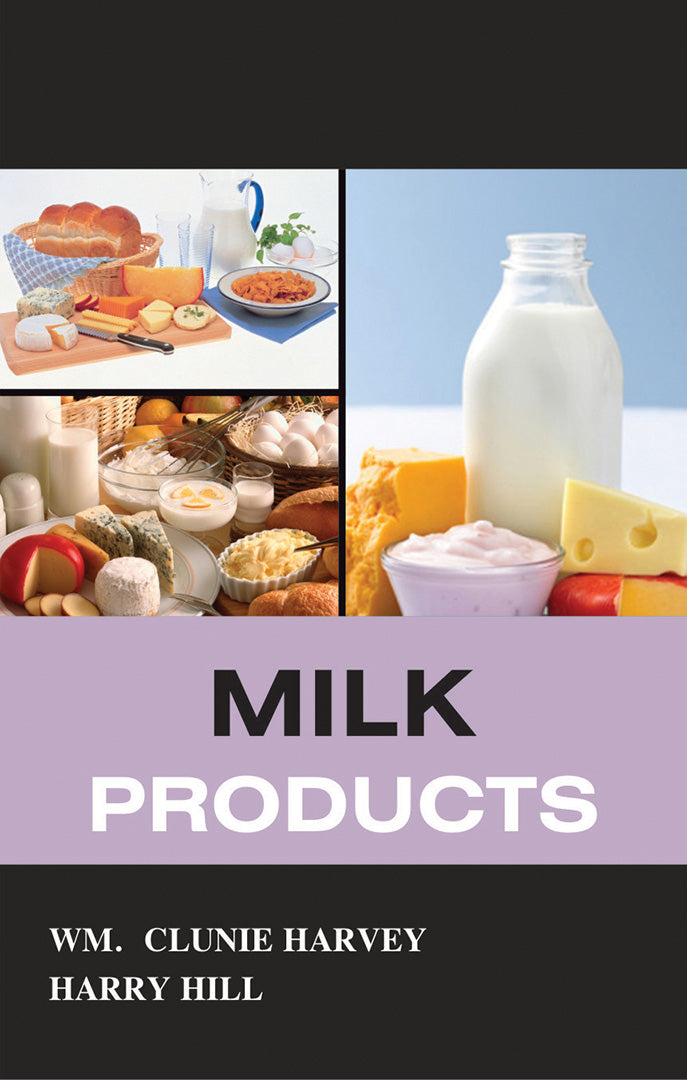 Milk Products 2nd edn By W M Clunie Harvey