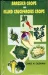 Brassica Crops and Allied Cruciferous Crops By Chas H Oldham
