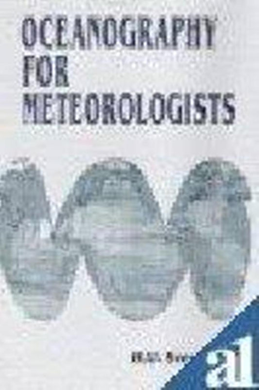 Oceanography for Meteorologists By H V Sverdrup