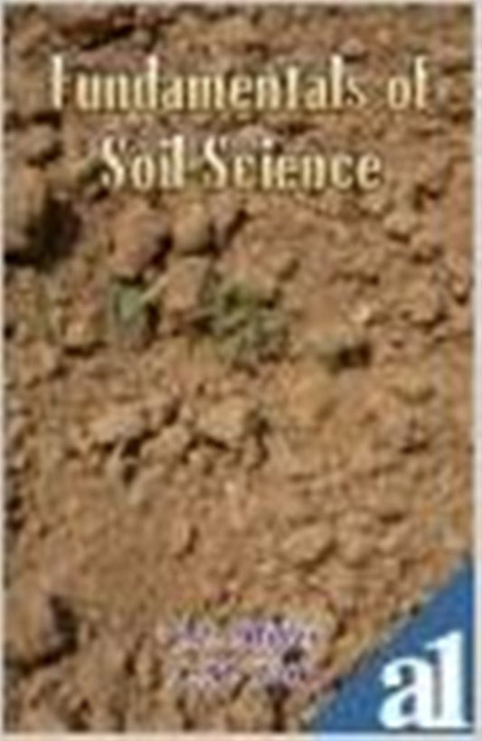Fundamentals of Soil Science By C E Miller
