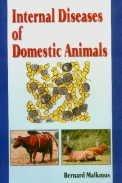 Internal Diseases of Domestic Animals By Bernard Malkmus
