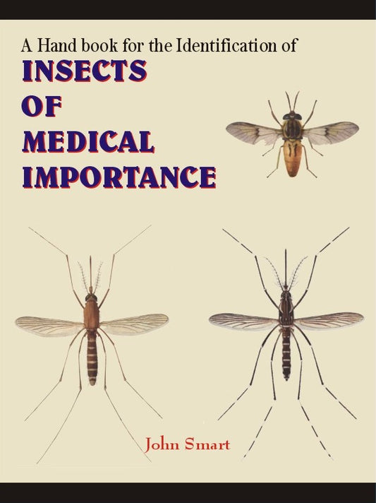 Handbook for the Identification of Insects of Medical Importance By John Smart