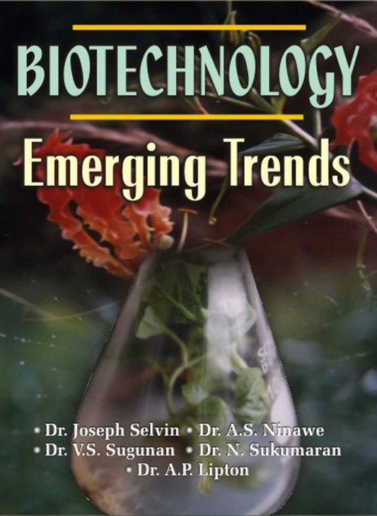 Biotechnology: Emerging Trends By Joseph Selvin