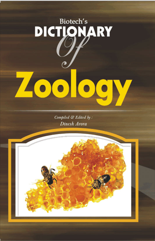 Biotechs Dictionary of Zoology By Dinesh Arora