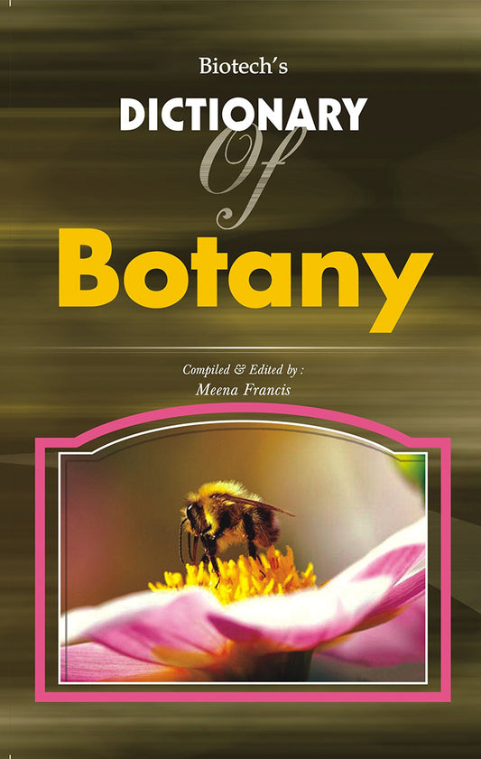 Biotechs Dictionary of Botany By Meena Francis