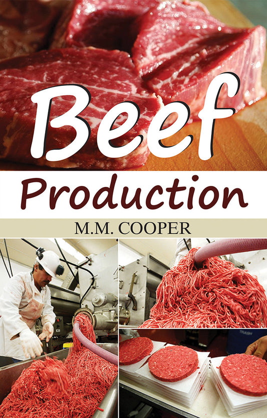 Beef Production By M M Cooper