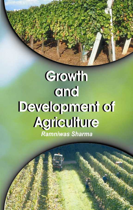 Growth and Development of Agriculture By Ramniwas Sharma