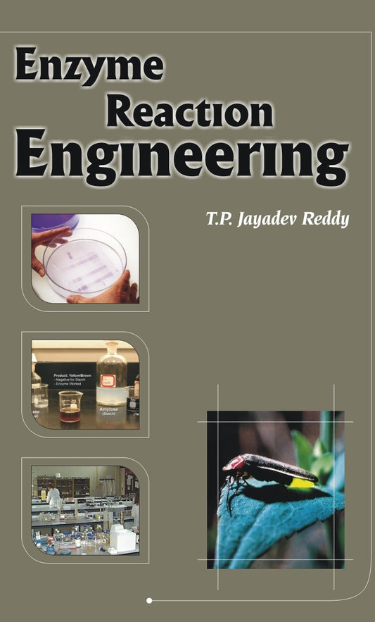 Enzyme Reaction Engineering By T P Jayadev Reddy