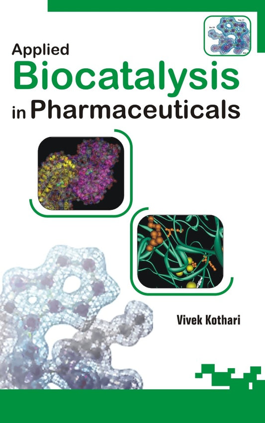 Applied Biocatalysis in Pharmaceuticals By Vivek Kothari