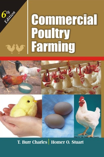 Commercial Poultry Farming 6th edn By T Burr Charles