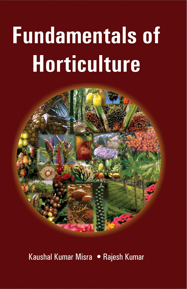 Fundamentals of Horticulture By Kaushal Kumar Misra