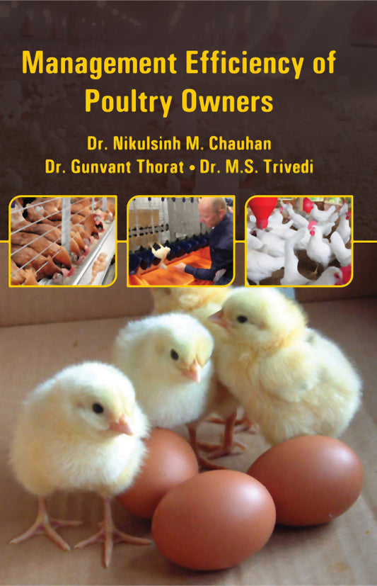 Management Efficiency of Poultry Owners By Nikulsinh M Chauhan
