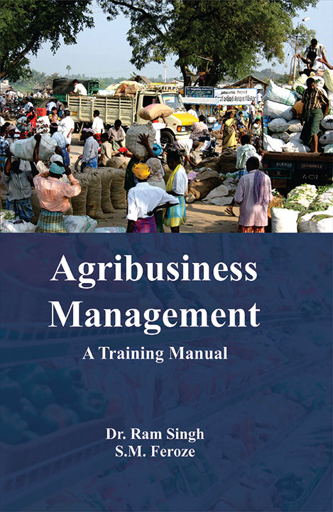 Agribusiness Management: A Training Manual By Singh