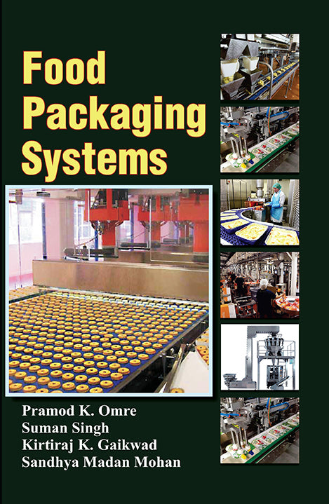 Food Packaging Systems By Pramod K. Omre
