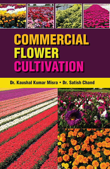 Commercial Flower Cultivation By Misra Kaushal Kumar