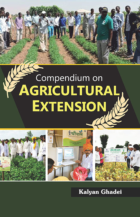 Compendium on Agricultural Extension By Kalyan Ghadei