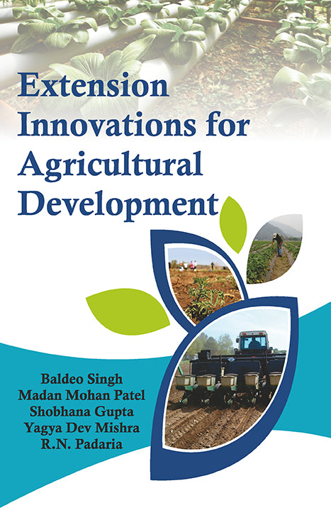 Extension Innovations for Agricultural Development By Baldeo Singh