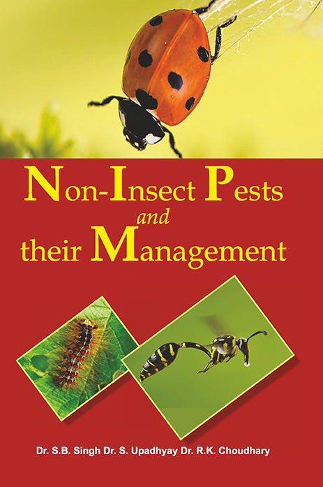 Non-Insect Pests and their Management By R K Choudhary