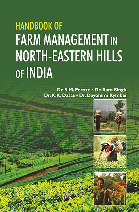 Handbook of Farm Management in North-Eastern Hills of India By Dayohimi Rymbai