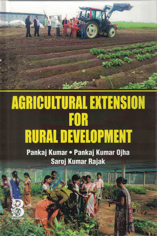 Agricultural Extension for Rural Development By Pankaj Kumar Ojha