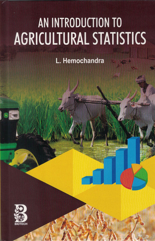 Introduction to Agricultural Statistics By L Hemochandra