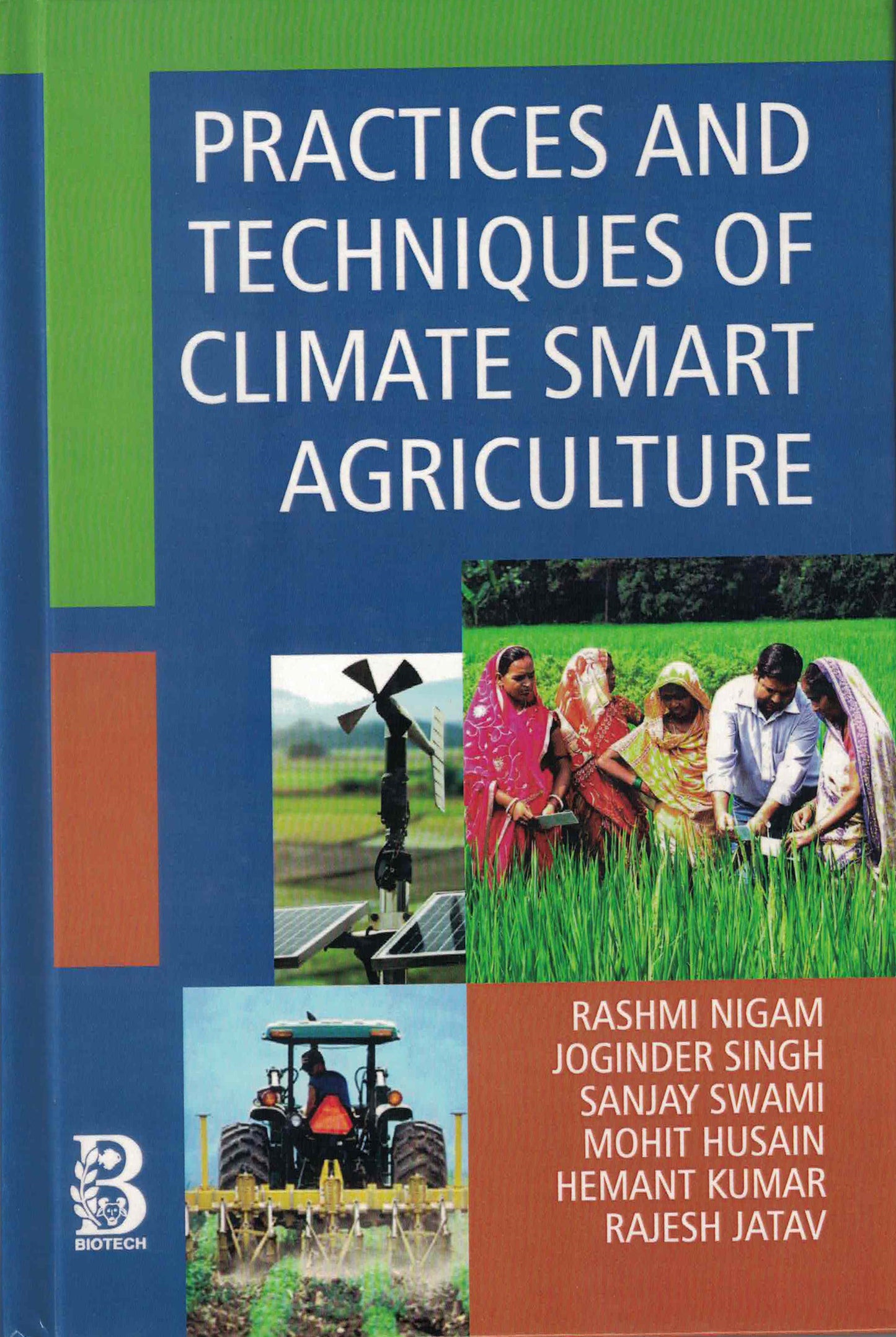 Practices and Techniques of Climate Smart Agriculture By Rashmi Nigam