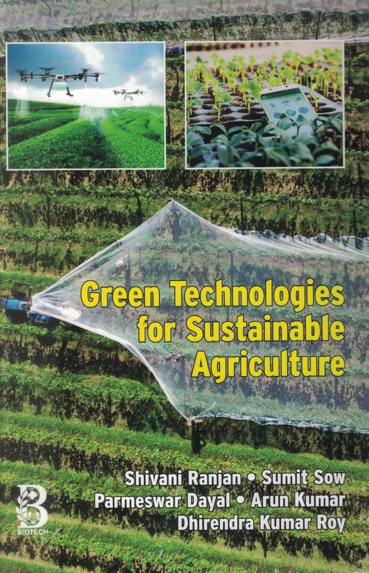 Green Technologies for Sustainable Agriculture By Shivani Ranjan
