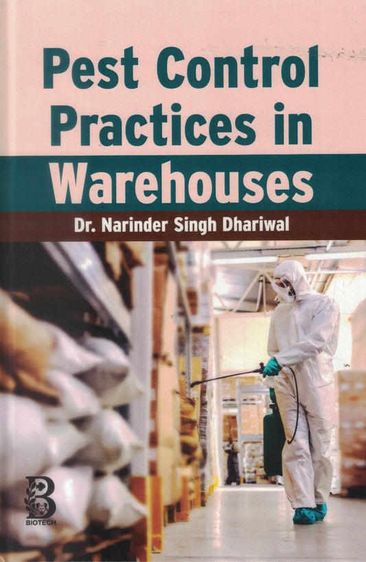 Pest Control Practices in Warehouses By Narinder Singh Dhariwal