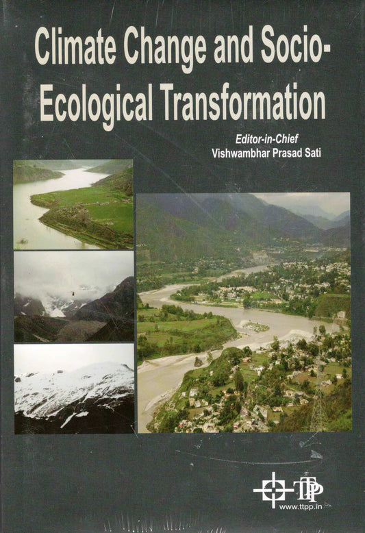 Climate Change and Socio-Ecological Transformation By Vishwambhar Prasad Sati