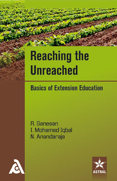 Reaching the Unreached Basics of Extension Education By N. Anandaraja